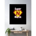 thumbnail image 2 of Super Nurse | Rn Cns Cen Poster Wall Art, Modern Wall Decor, 24x36 UNFRAMED, 2 of 3