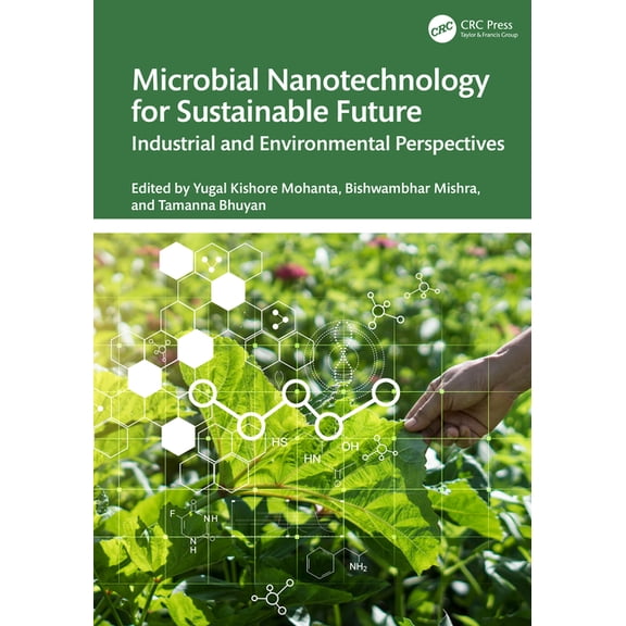 Microbial Nanotechnology for Sustainable Future: Industrial and Environmental Perspectives, (Hardcover)