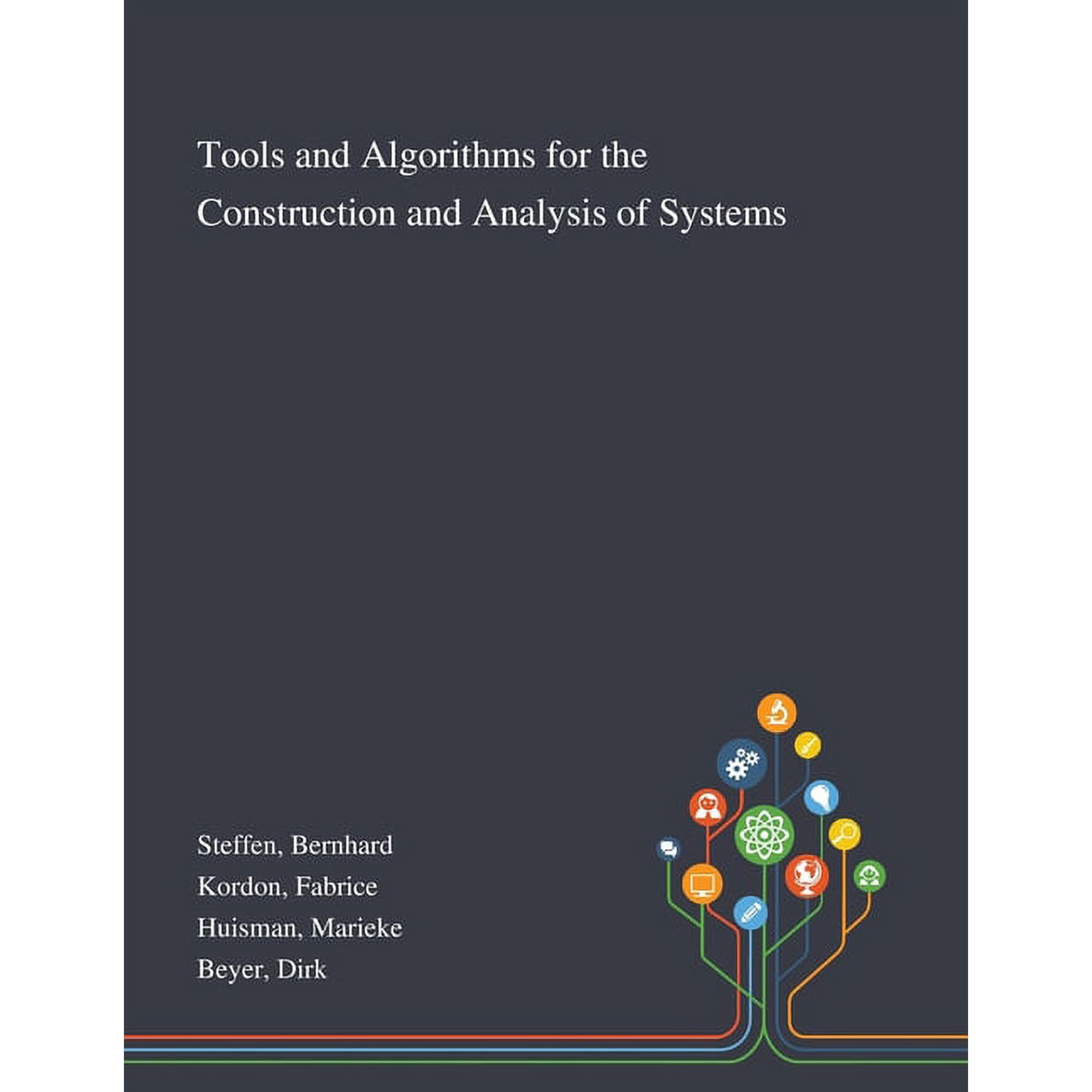 Tools and Algorithms for the Construction and Analysis of Systems (Paperback)