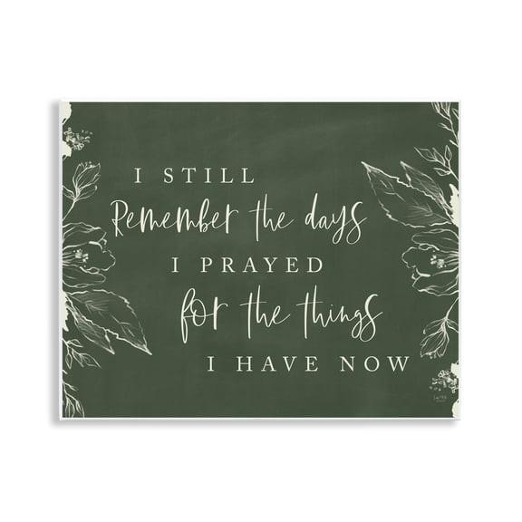 Prayed For What I Have Now Wall Plaque Art, design by Lux Me Designs