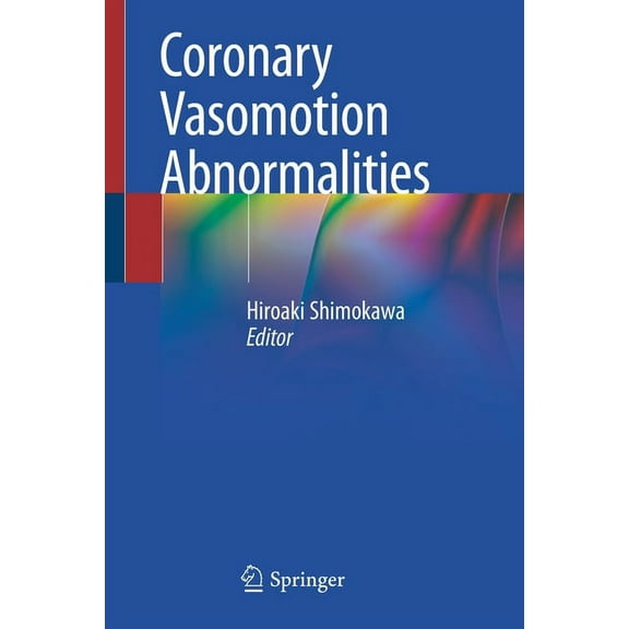 Coronary Vasomotion Abnormalities, (Paperback)