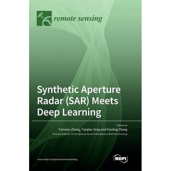Synthetic Aperture Radar (SAR) Meets Deep Learning, (Hardcover)