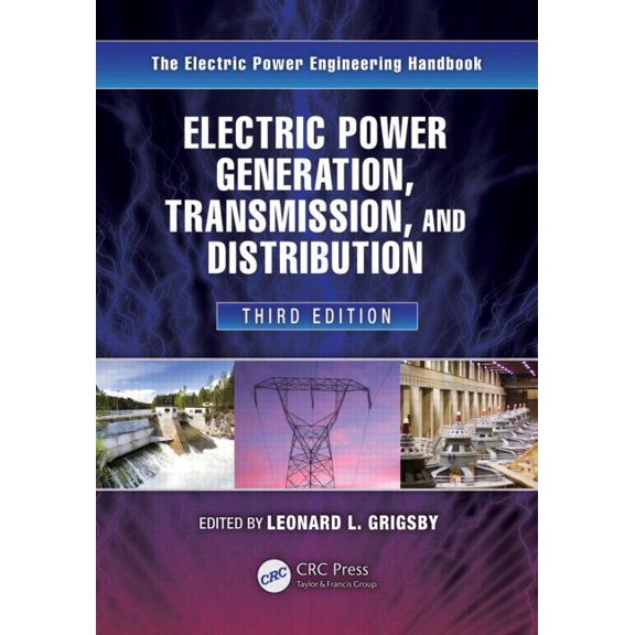 Electric Power Engineering Electric Power Generation, Transmission, and Distribution, (Hardcover)