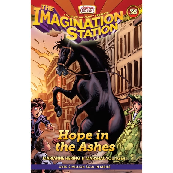 Hope in the Ashes: A Time Travel Adventure That Introduces Christian Kids to the Great Chicago Fire, (Hardcover)