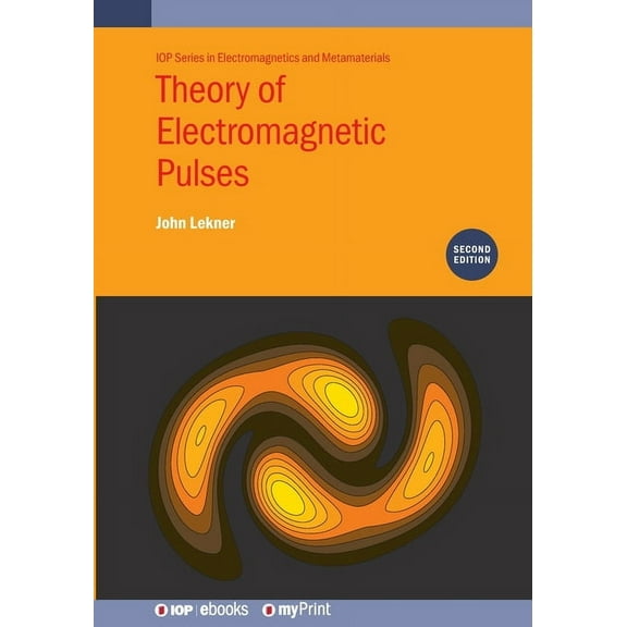Theory of Electromagnetic Pulses (Second Edition), (Paperback)