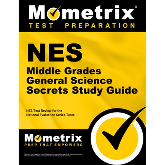 Pre-Owned NES Middle Grades General Science Secrets Study Guide: NES Test Review for the National Evaluation Series Tests (Paperback) 1627338438 9781627338431