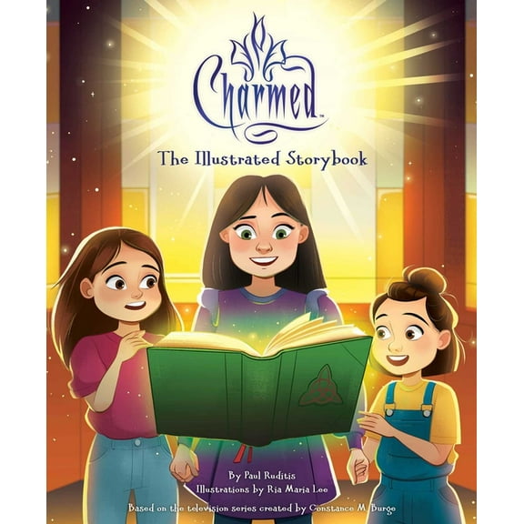 Illustrated Storybooks Charmed: The Illustrated Storybook: (Tv Book, Pop Culture Picture Book), (Hardcover)