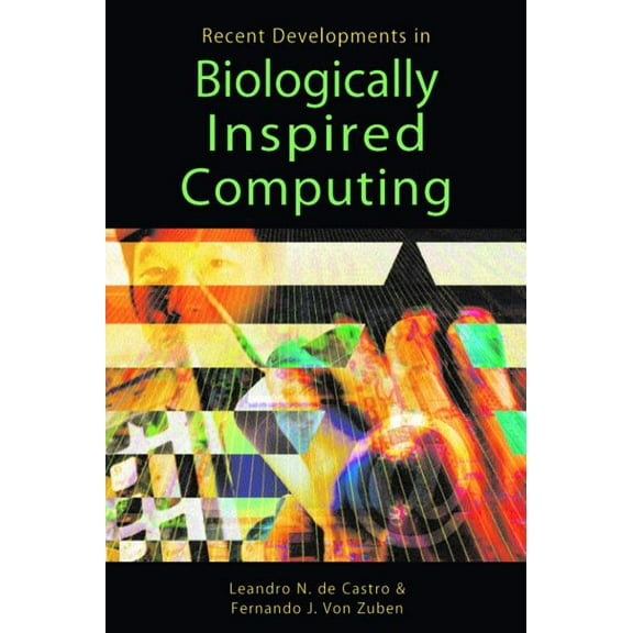Recent Developments in Biologically Inspired Computing, (Hardcover)