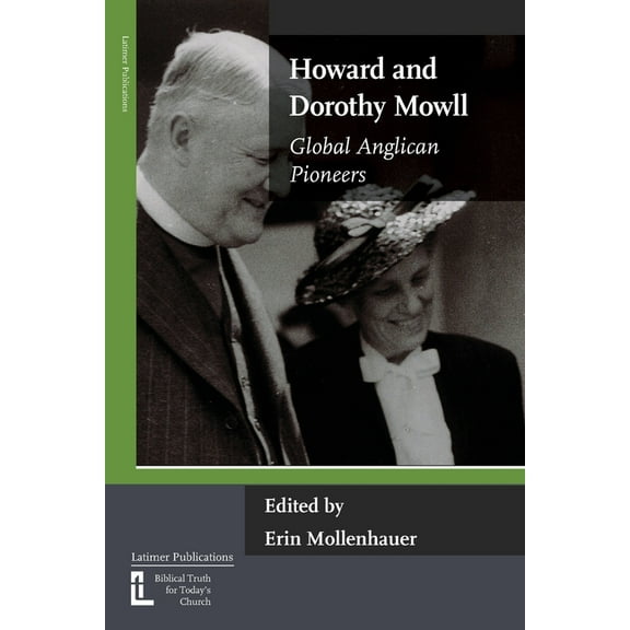 Howard and Dorothy Mowll, (Paperback)