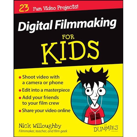 Pre-Owned Digital Filmmaking for Kids for Dummies (Paperback) 1119027403 9781119027409