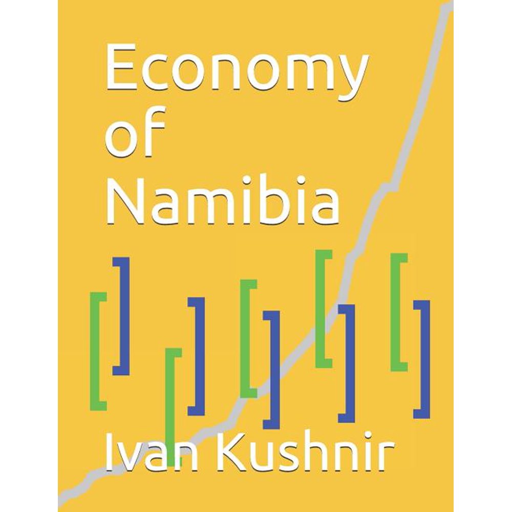 Economy in Countries Economy of Namibia (Series 165) (Paperback