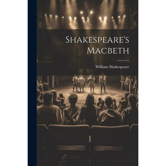 Shakespeare's Macbeth (Paperback)