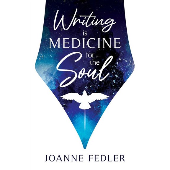 Writing is Medicine for the Soul, (Paperback)