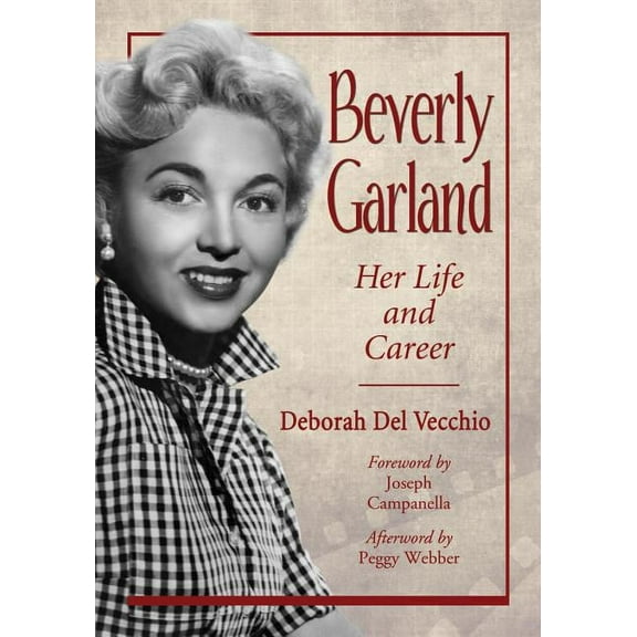 Beverly Garland: Her Life and Career, (Paperback)