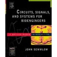 thumbnail image 1 of Pre-Owned Circuits, Signals, and Systems for Bioengineers: A MATLAB-Based Introduction (Biomedical Engineering) (Hardcover) 0120884933 9780120884933, 1 of 1