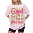 thumbnail image 4 of God Made Me A Mama T-Shirt – Christian Faith Mom Shirt, Mother’s Day Spring Graphic Top, 4 of 6