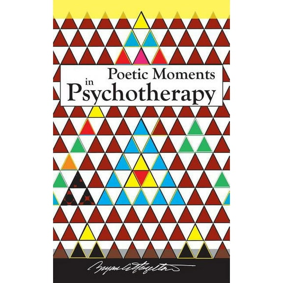 Poetic Moments in Psychotherapy (Paperback)
