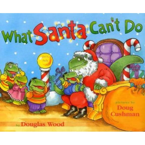 Pre-Owned What Santa Can't Do (Hardcover) 0689873522 9780689873522