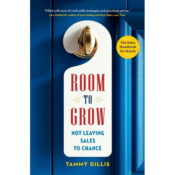 Room To Grow: Not Leaving Sales to Chance, (Paperback)