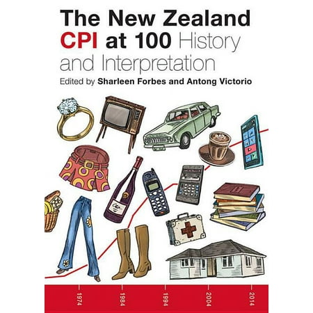 The Consumer Price Index : New Zealand History and Interpretation (Paperback)