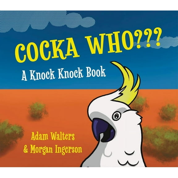 Cocka-Who: A Knock Knock Book, (Hardcover)