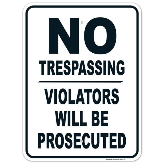 No Trespassing Violators Will Prosecuted Sign, 18x24 Aluminum