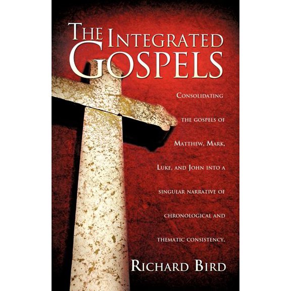 The Integrated Gospels, (Paperback)