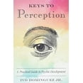 thumbnail image 2 of Clés pour la Perception : un Guide Pratique pour le Développement Psychique, 2 of 4