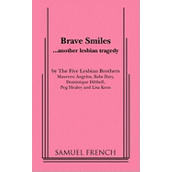 Pre-Owned Brave Smiles (Paperback) 0573697035 9780573697036