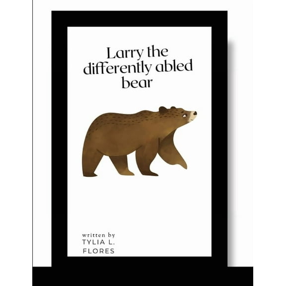Larry the Differently Abled Bear (Paperback)