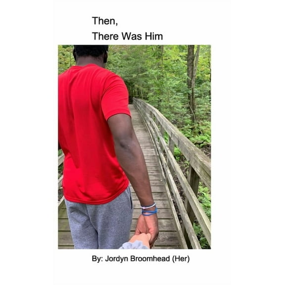 Then, There Was Him, (Hardcover)