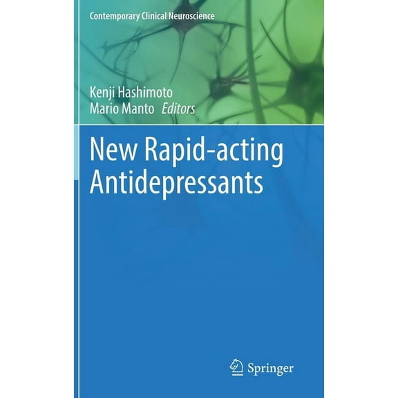 Contemporary Clinical Neuroscience New Rapid-Acting Antidepressants, (Hardcover)