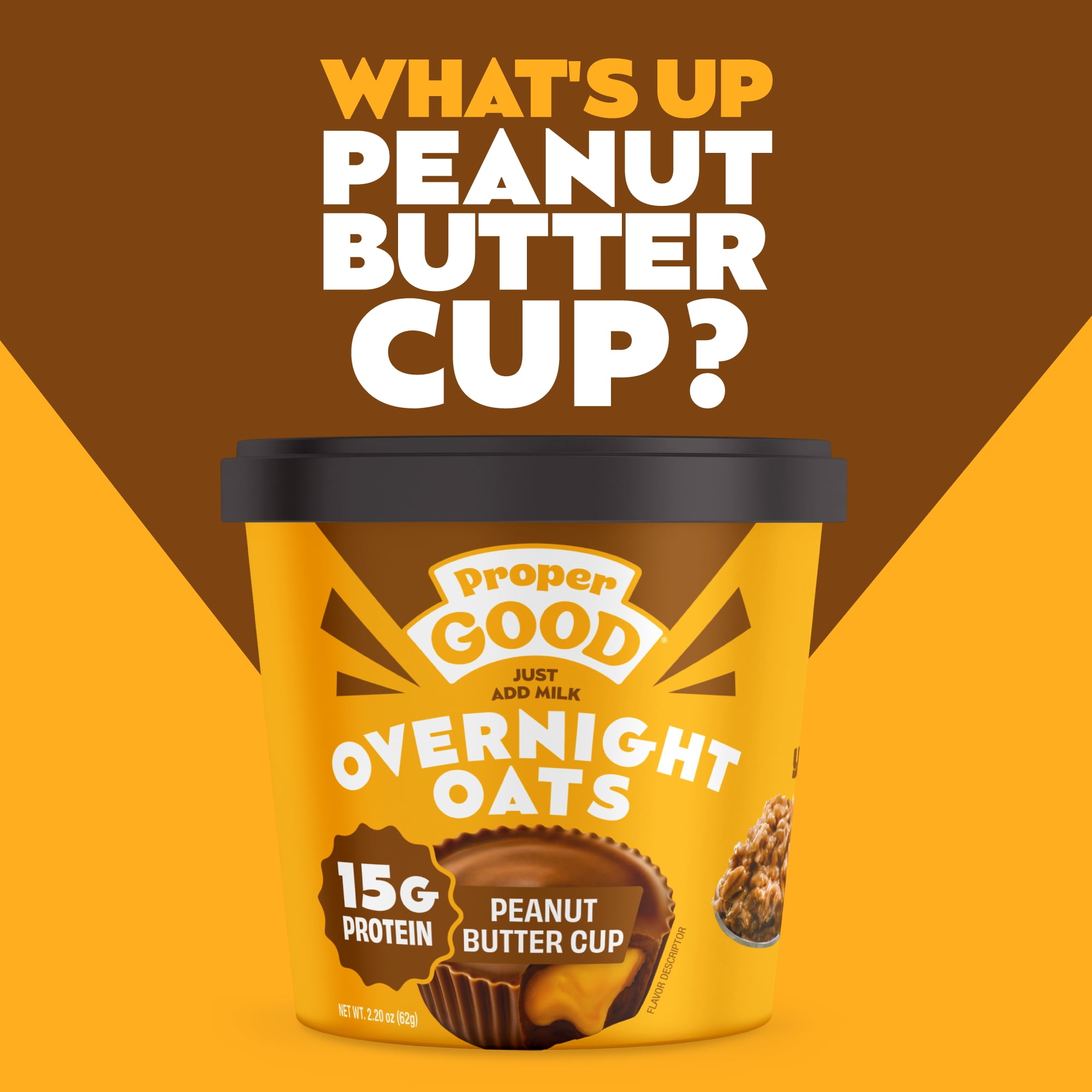 (4 pack) Proper Good Peanut Butter Cup Overnight Oats, 15g Protein, Shelf-Stable 2.2 oz Tub