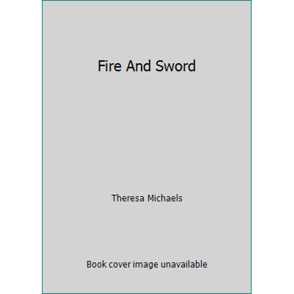 Pre-Owned Fire and Sword (Paperback) 0373288433 9780373288434