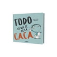 thumbnail image 1 of Libro Todo Lo Que Se De La Caca Tapa Dura, Autor Jaume Copons, Editorial Combel Combel 9788491013112, 1 of 2