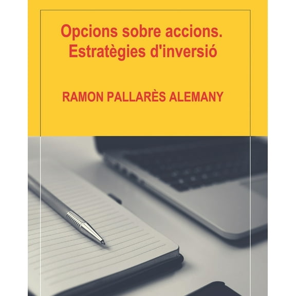 Opcions sobre accions. Estratègies d'inversió, (Paperback)