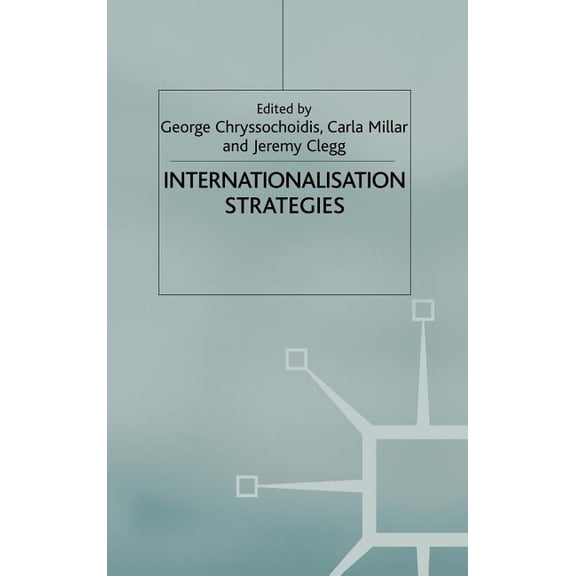 Academy of International Business Internationalisation Strategies, (Hardcover)