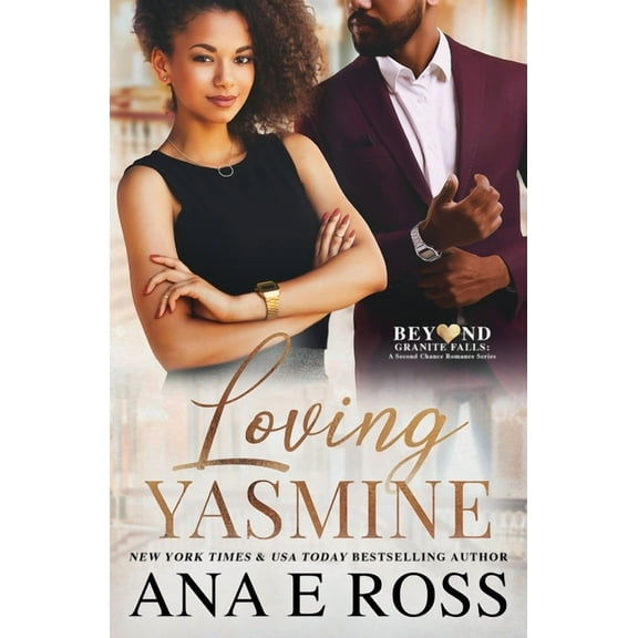 Beyond Granite Falls Loving Yasmine, Book 1, (Paperback)