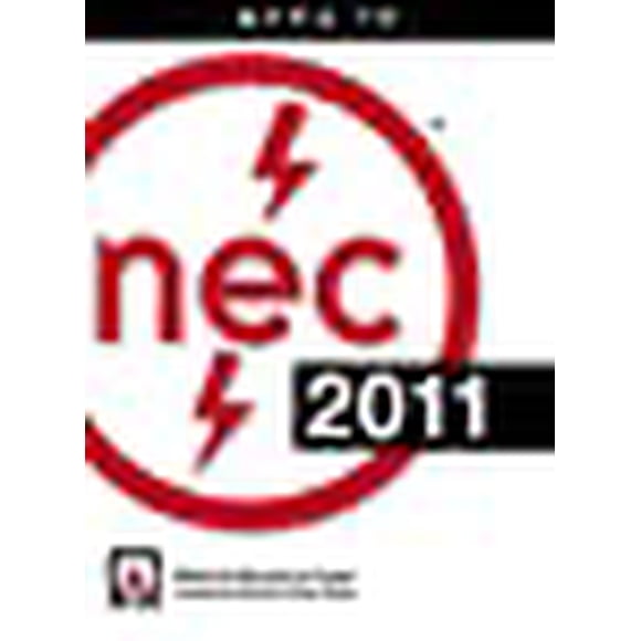 NEC 2011: Code Électrique National 2011/ Nfpa 70
