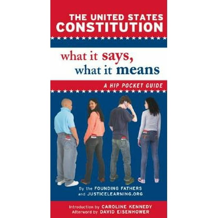 The United States Constitution: What It Says, What It Means : A Hip Pocket (Whats The Best Pocket Pussy)