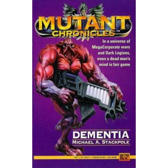 Pre-Owned Dementia: Mutant Chronicles (The Apostle of Insanity Trilogy) (Paperback) 0451454170 9780451454171