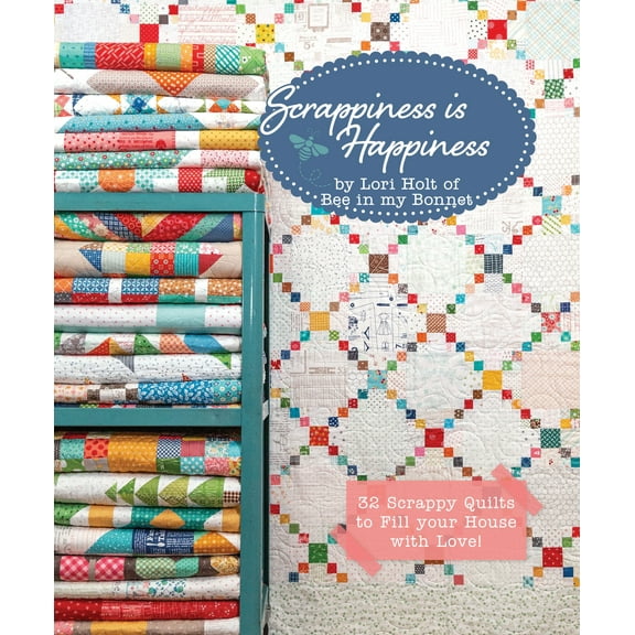 Scrappiness Is Happiness Quilt Pattern Book by Lori Holt for It's Sew Emma