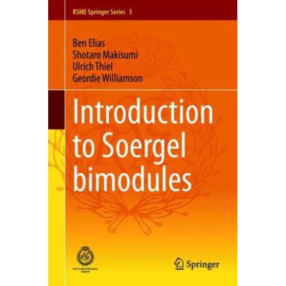 Pre-Owned Introduction to Soergel Bimodules (Hardcover) 9783030488253