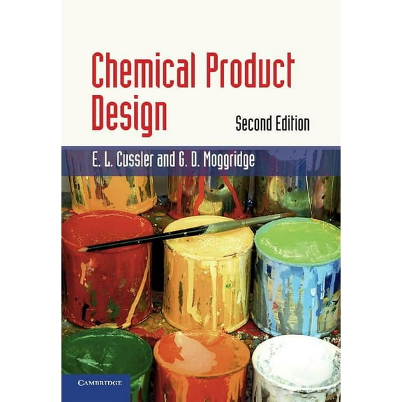Cambridge Chemical Engineering Chemical Product Design, (Paperback)