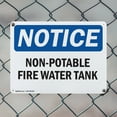 thumbnail image 5 of (2 Pack) Non-Potable Fire Water Tank OSHA Notice Sign 18 Inch X 12 Inch Plastic Sign, Weather Resistant, UV Protected for Workplace, Business, and Construction Site, Made in the USA, 5 of 8