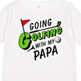 thumbnail image 4 of Inktastic Going Golfing with my Papa- kids golf Boys or Girls Long Sleeve Toddler T-Shirt, 4 of 5