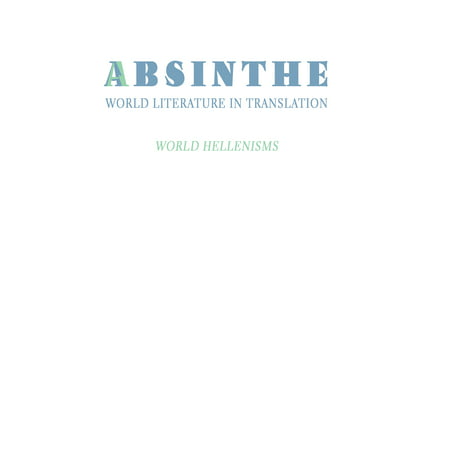Absinthe: World Literature in Translation : Vol. 24: World (Best Absinthe Brands In Us)