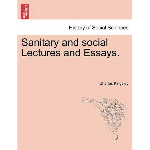 Sanitary and Social Lectures and Essays. (Paperback)