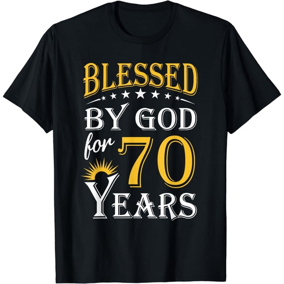 Vintage Blessed by God for 70 years Happy 70th Birthday T-Shirt