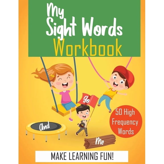 My Sight Words Workbook 50 High-Frequency Words .: sight words flash cards 1st grade, (Paperback)